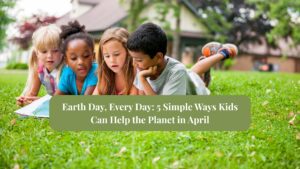 Earth Day activities for kids
