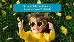 Teaching Kids About Money
