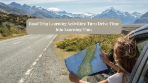 Road Trip Learning Activities